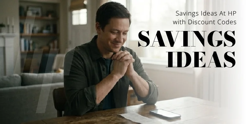 Savings Ideas At HP with Discount Codes